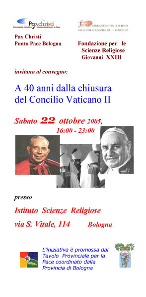 22 ottobre 2005: A quarant'anni dalla chiusura del Concilio Vaticano II...