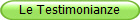 Le Testimonianze