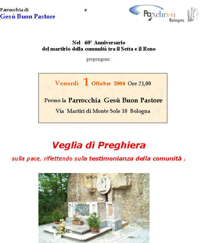 1 Ottobre 2004: Volantino della 4ª veglia di preghiera in memoria del 60° anniversario del martirio di Monte Sole